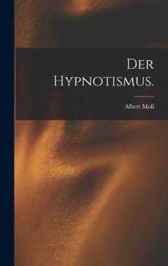Coperta cărții Der Hypnotismus.
