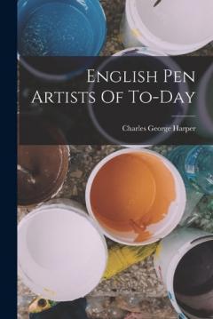 Coperta cărții English Pen Artists Of To-day