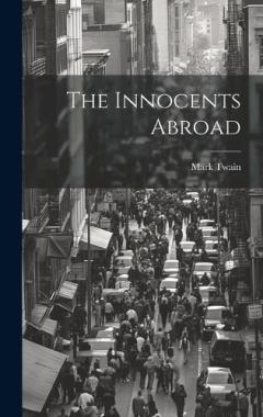 The Innocents Abroad