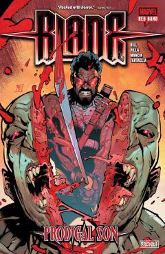Blade: Red Band - Prodigal Son - Volume 1