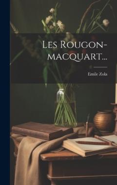 Les Rougon-macquart...