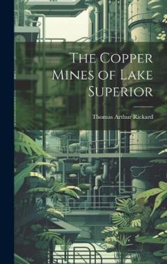 Coperta cărții The Copper Mines of Lake Superior