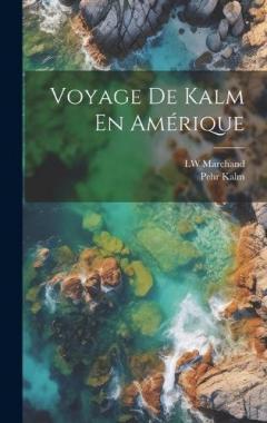 Coperta cărții Voyage De Kalm En Amérique