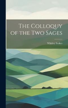Coperta cărții The Colloquy of the Two Sages
