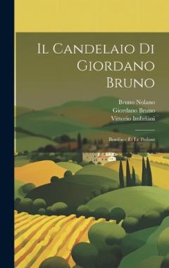 Coperta cărții Il Candelaio Di Giordano Bruno: Boniface Et Le Pedant