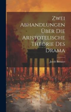 Coperta cărții Zwei Abhandlungen über die Aristotelische Theorie des Drama