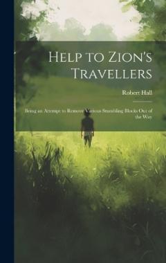 Coperta cărții Help to Zion's Travellers: Being an Attempt to Remove Various Stumbling Blocks out of the Way
