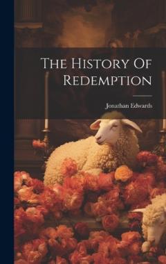 The History Of Redemption