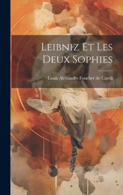 Coperta cărții Leibniz et les Deux Sophies