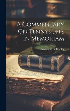 Coperta cărții A Commentary On Tennyson's in Memoriam