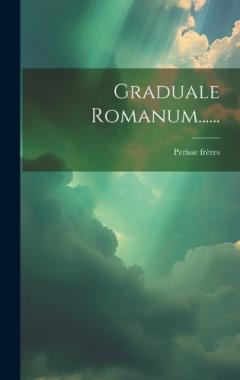 Coperta cărții Graduale Romanum......