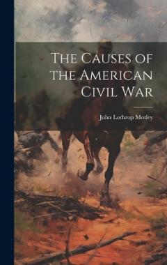 Coperta cărții The Causes of the American Civil War