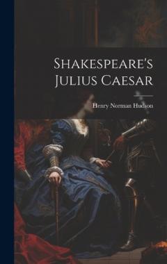 Shakespeare's Julius Caesar