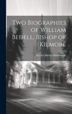 Coperta cărții Two Biographies of William Bedell, Bishop of Kilmore