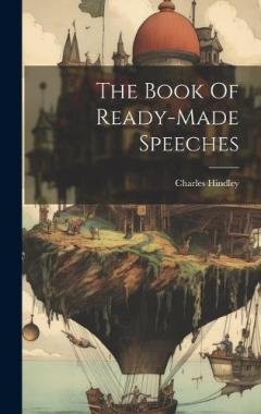 Coperta cărții The Book Of Ready-made Speeches