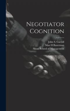 Negotiator Cognition