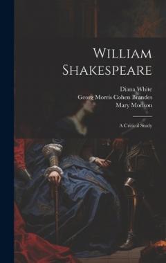Coperta cărții William Shakespeare; a Critical Study