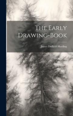 Coperta cărții The Early Drawing-book