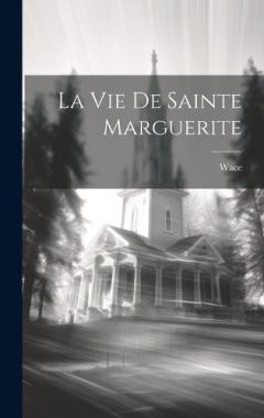 Coperta cărții La Vie De Sainte Marguerite