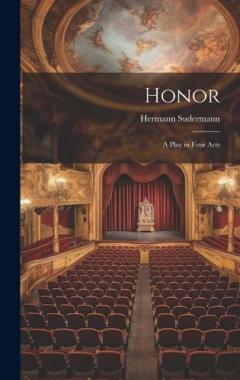 Coperta cărții Honor: A Play in Four Acts