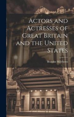 Coperta cărții Actors and Actresses of Great Britain and the United States