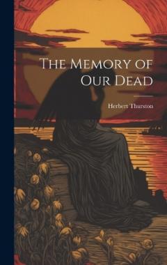 The Memory of our Dead