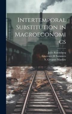 Coperta cărții Intertemporal Substitution in Macroeconomics