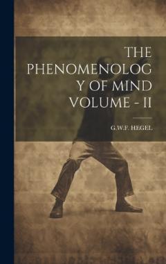 Coperta cărții The Phenomenology of Mind Volume - II
