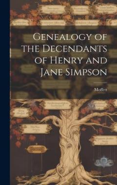 Genealogy of the Decendants of Henry and Jane Simpson