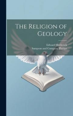 The Religion of Geology