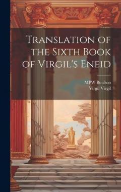 Translation of the Sixth Book of Virgil's Eneid