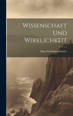 Coperta cărții Wissenschaft und wirklichkeit