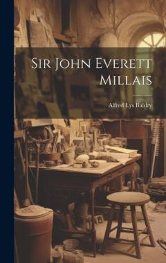 Coperta cărții Sir John Everett Millais