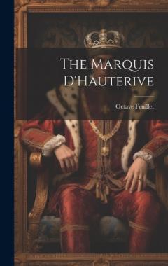 Coperta cărții The Marquis D'Hauterive