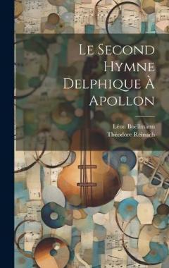 Coperta cărții Le Second Hymne Delphique À Apollon