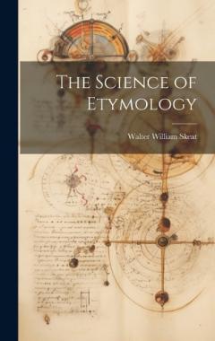 The Science of Etymology