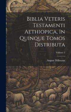 Coperta cărții Biblia Veteris Testamenti Aethiopica, In Quinque Tomos Distributa; Volume 2