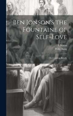 Coperta cărții Ben Jonson's the Fountaine of Self-Love: Or, Cynthias Revels