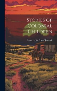 Stories of Colonial Children