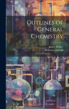 Outlines of General Chemistry