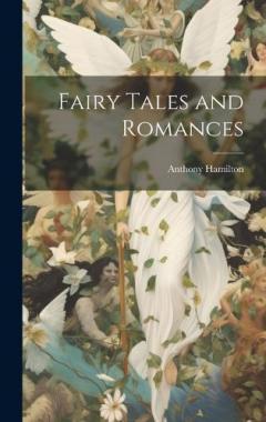 Coperta cărții Fairy Tales and Romances