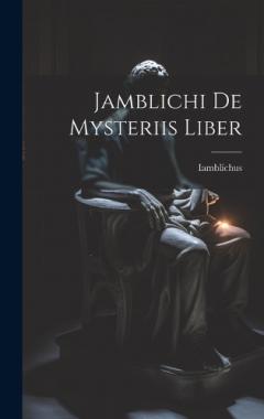 Coperta cărții Jamblichi De Mysteriis Liber