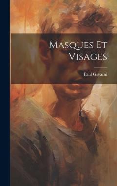 Coperta cărții Masques Et Visages
