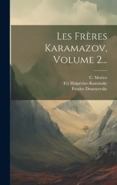 Coperta cărții Les Frères Karamazov, Volume 2...