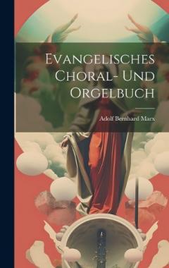 Evangelisches Choral- und Orgelbuch