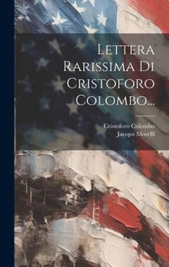 Lettera Rarissima Di Cristoforo Colombo...