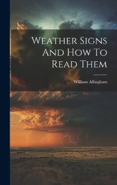Coperta cărții Weather Signs And How To Read Them