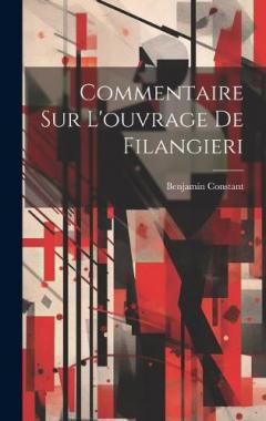 Coperta cărții Commentaire Sur L'ouvrage De Filangieri