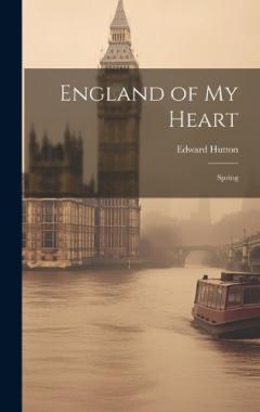 England of My Heart: Spring