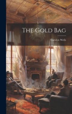 Coperta cărții The Gold Bag